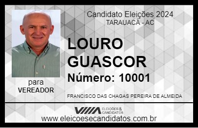 Candidato LOURO GUASCOR 2024 - TARAUACÁ - Eleições