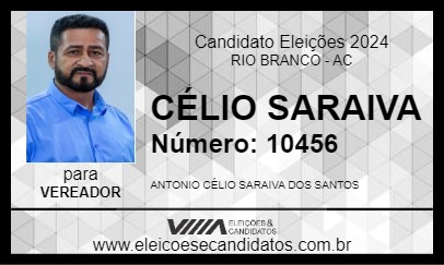 Candidato CÉLIO SARAIVA 2024 - RIO BRANCO - Eleições