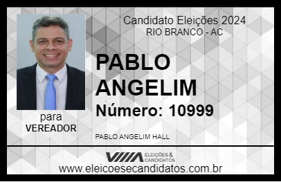 Candidato PABLO ANGELIM 2024 - RIO BRANCO - Eleições