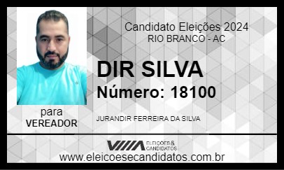 Candidato DIR SILVA 2024 - RIO BRANCO - Eleições