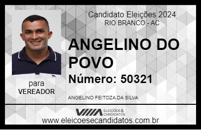 Candidato ANGELINO DO POVO 2024 - RIO BRANCO - Eleições