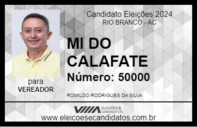 Candidato MI DO CALAFATE 2024 - RIO BRANCO - Eleições