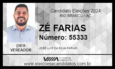 Candidato ZÉ FARIAS 2024 - RIO BRANCO - Eleições