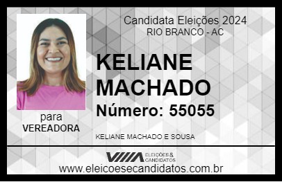 Candidato KELIANE MACHADO 2024 - RIO BRANCO - Eleições