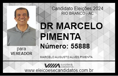 Candidato DR MARCELO PIMENTA 2024 - RIO BRANCO - Eleições