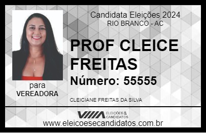 Candidato PROF CLEICE FREITAS 2024 - RIO BRANCO - Eleições