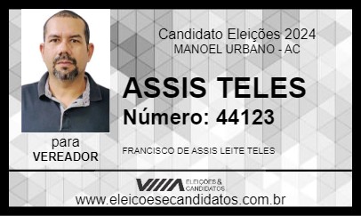 Candidato ASSIS TELES 2024 - MANOEL URBANO - Eleições