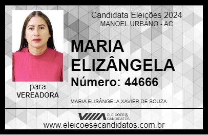 Candidato MARIA ELIZÂNGELA 2024 - MANOEL URBANO - Eleições