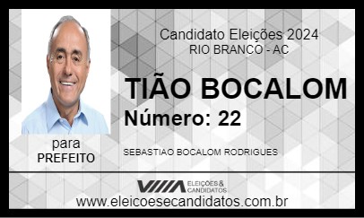 Candidato TIÃO BOCALOM 2024 - RIO BRANCO - Eleições