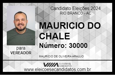 Candidato MAURICIO DO CHALE 2024 - RIO BRANCO - Eleições