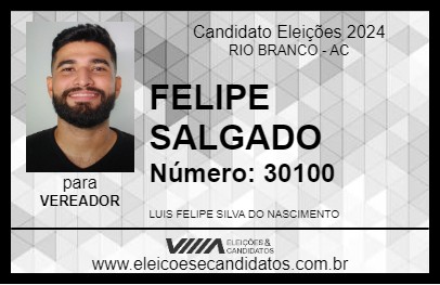 Candidato FELIPE SALGADO 2024 - RIO BRANCO - Eleições