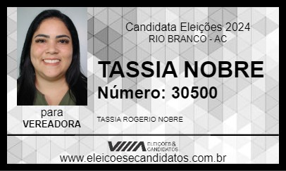 Candidato TASSIA NOBRE 2024 - RIO BRANCO - Eleições