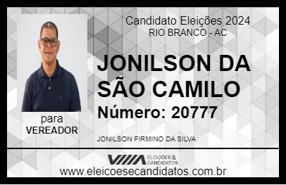 Candidato JONILSON DA SÃO CAMILO 2024 - RIO BRANCO - Eleições