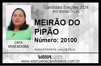 Candidato MEIRÃO DO PIPÃO 2024 - RIO BRANCO - Eleições