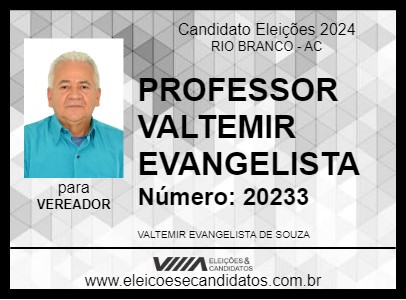 Candidato PROFESSOR VALTEMIR EVANGELISTA 2024 - RIO BRANCO - Eleições