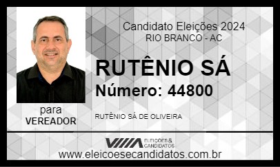 Candidato RUTÊNIO SÁ 2024 - RIO BRANCO - Eleições