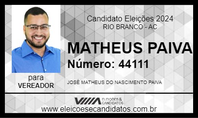 Candidato MATHEUS PAIVA 2024 - RIO BRANCO - Eleições