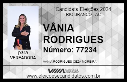 Candidato VÂNIA RODRIGUES 2024 - RIO BRANCO - Eleições