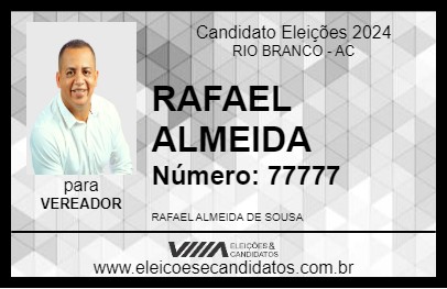 Candidato RAFAEL ALMEIDA 2024 - RIO BRANCO - Eleições