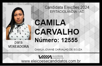 Candidato CAMILA JOVANE 2024 - EPITACIOLÂNDIA - Eleições