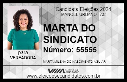 Candidato MARTA DO SINDICATO 2024 - MANOEL URBANO - Eleições