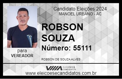 Candidato ROBSON SOUZA 2024 - MANOEL URBANO - Eleições