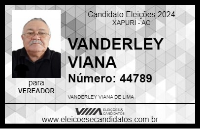 Candidato VANDERLEY VIANA 2024 - XAPURI - Eleições