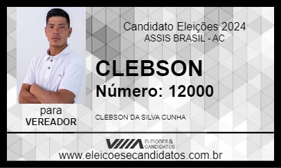 Candidato CLEBSON 2024 - ASSIS BRASIL - Eleições