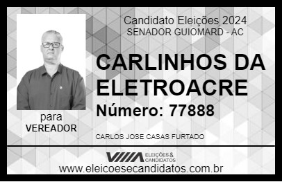 Candidato CARLINHOS DA ELETROACRE 2024 - SENADOR GUIOMARD - Eleições