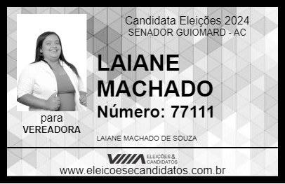 Candidato LAIANE MACHADO 2024 - SENADOR GUIOMARD - Eleições