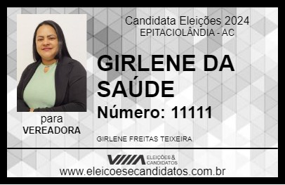 Candidato GIRLENE DA SAÚDE 2024 - EPITACIOLÂNDIA - Eleições