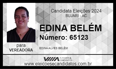 Candidato EDINA BELÉM 2024 - BUJARI - Eleições