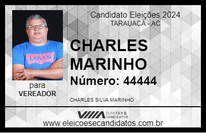 Candidato CHARLES MARINHO 2024 - TARAUACÁ - Eleições