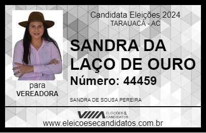 Candidato SANDRA DA LAÇO DE OURO 2024 - TARAUACÁ - Eleições