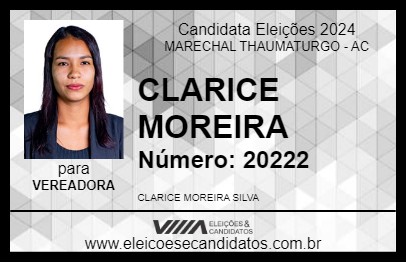 Candidato CLARICE MOREIRA 2024 - MARECHAL THAUMATURGO - Eleições