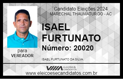 Candidato ISAEL FURTUNATO 2024 - MARECHAL THAUMATURGO - Eleições