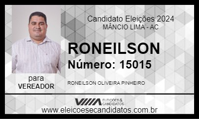 Candidato RONEILSON 2024 - MÂNCIO LIMA - Eleições