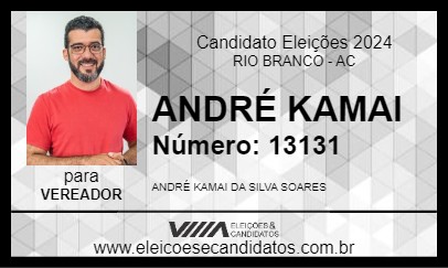 Candidato ANDRÉ KAMAI 2024 - RIO BRANCO - Eleições