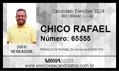 Candidato CHICO RAFAEL 2024 - RIO BRANCO - Eleições