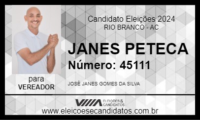 Candidato JANES PETECA 2024 - RIO BRANCO - Eleições