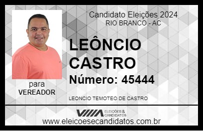 Candidato LEÔNCIO CASTRO 2024 - RIO BRANCO - Eleições