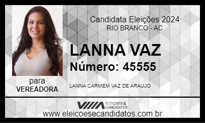 Candidato LANNA VAZ 2024 - RIO BRANCO - Eleições