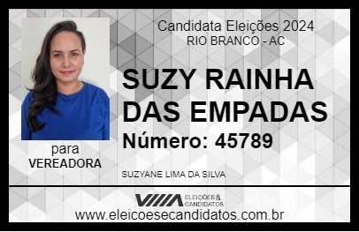 Candidato SUZY RAINHA DAS EMPADAS 2024 - RIO BRANCO - Eleições