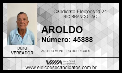 Candidato AROLDO 2024 - RIO BRANCO - Eleições