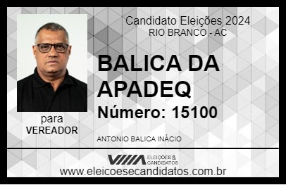 Candidato BALICA DA APADEQ 2024 - RIO BRANCO - Eleições