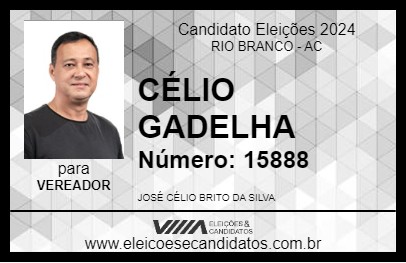 Candidato CÉLIO GADELHA 2024 - RIO BRANCO - Eleições