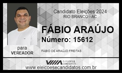 Candidato FÁBIO ARAÚJO 2024 - RIO BRANCO - Eleições