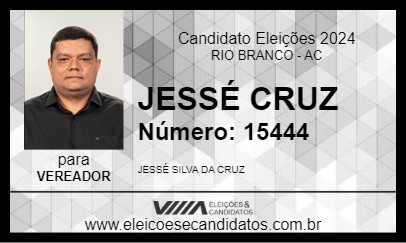 Candidato JESSÉ CRUZ 2024 - RIO BRANCO - Eleições