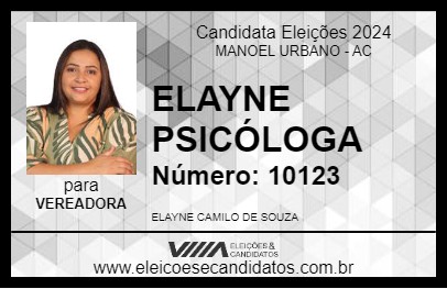 Candidato ELAYNE PSICÓLOGA 2024 - MANOEL URBANO - Eleições