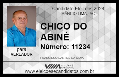 Candidato CHICO DO ABINÉ 2024 - MÂNCIO LIMA - Eleições